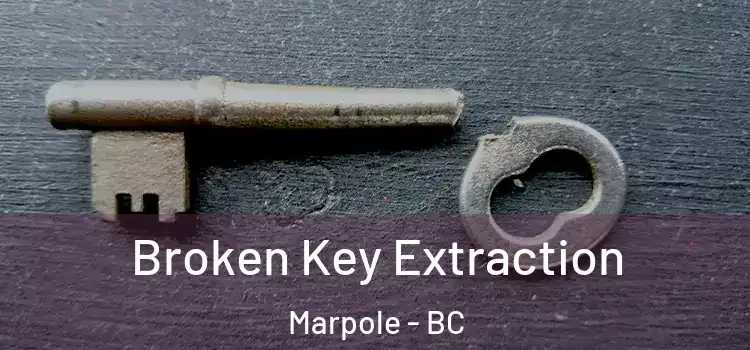  Broken Key Extraction Marpole - BC