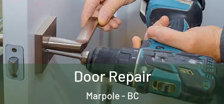Door Repair Marpole - BC
