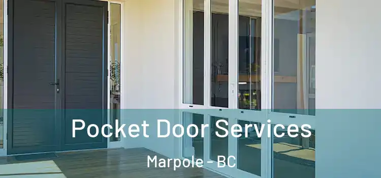 Pocket Door Services Marpole - BC