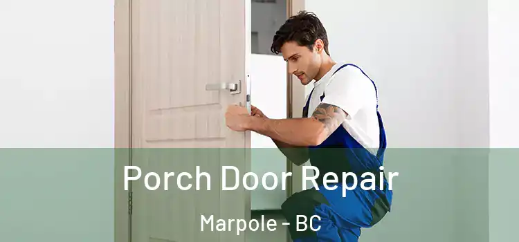  Porch Door Repair Marpole - BC
